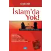 İslam’da Yok!