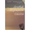 İslami Açıdan Dostluk ve Düşmanlık