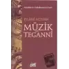 İslami Açıdan Müzik ve Teganni