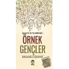 İslamın İlk Yıllarındaki Örnek Gençler