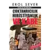 İslamın Kaynakları 1: Çoktanrıcılık Hıristiyanlık ve Kabe