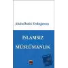 İslamsız Müslümanlık