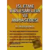 İşletme Birleşmeleri ve Muhasebesi