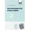 İşletmelerde Etik Karar Verme