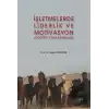 İşletmelerde Liderlik ve Motivasyon