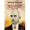 İsmet İnönünün Dış Politikası