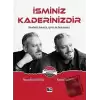 İsminiz Kaderinizdir