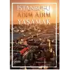 İstanbulu Adım Adım Yaşamak