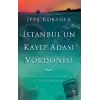 İstanbulun Kayıp Adası Vordonisi