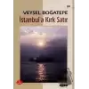 İstanbul’a Kırk Satır