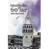 İstanbullu 60lar