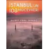 İstanbul’un 100 Mücevheri (Ciltli)