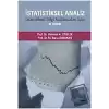 İstatistiksel Analiz - İstatistiksel Bilgi Kullanıcıları İçin El Kitabı