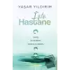 İşte Hastane