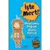 İşte Mert!