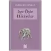 İşte Öyle Hikayeler