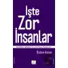 İşte Zor İnsanlar