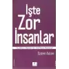 İşte Zor İnsanlar