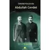 İstibdad Karşısında Abdullah Cevdet