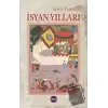 İsyan Yılları