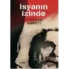 İsyanın İzinde