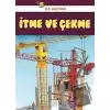 İtme ve Çekme - İlk Hazinem