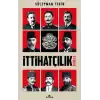 İttihatçılık - Doğuş