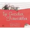 İyi Geceler, Farecikler