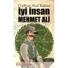 İyi İnsan Mehmet Ali