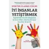 İyi İnsanlar Yetiştirmek