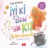 İyi ki Ben Bir Kız Çocuğuyum