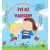 İyi ki Varsın!