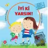 İyi ki Varsın!