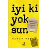 İyi Ki Yoksun