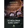 İyi Müslüman Olma Sanatı