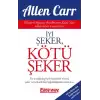 İyi Şeker, Kötü Şeker