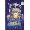 İyi Uykular Arkadaşlar