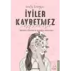 İyiler Kaybetmez Kaybedilir