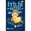 İyilik Avcısı (8-12 Yaş)