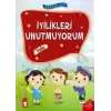 İyilikleri Unutmuyorum-Vefa