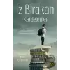 İz Bırakan Kardelenler