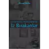 İz Bırakanlar