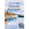 İzmir’de Son Gemi