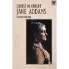 Jane Addams: Eylemci Bir Ruh