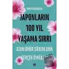 Japonların 100 Yıl Yaşama Sırrı