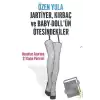 Jartiyer, Kırbaç ve Baby-Doll’ün Ötesindekiler