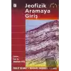 Jeofizik Aramaya Giriş