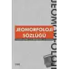 Jeomorfoloji Sözlüğü