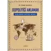 Jeopolitiği Anlamak: Uluslararası Politika yazıları