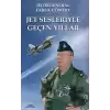 Jet Sesleriyle Geçen Yıllar